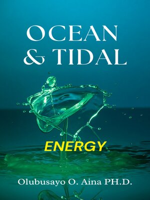 cover image of Ocean and Tidal Energy